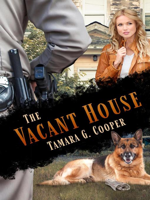 Title details for The Vacant House by Tamara G. Cooper - Available